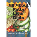 All About Fatty Liver Diets: 24 Recipes For Nourishing Your Liver!