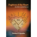 Fugitives of the Heart: sins that so easily beset us