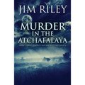Murder in the Atchafalaya