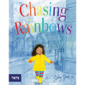 Chasing Rainbows: A Picture Book