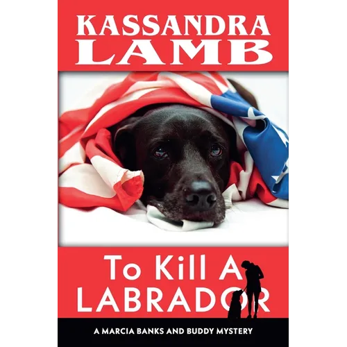 To Kill a Labrador