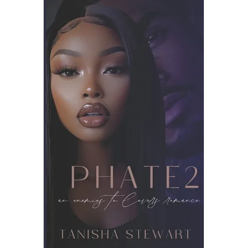 Phate 2: An Enemies to Lovers Romance