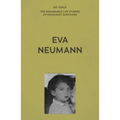 My Voice: Eva Neumann: Living for My Family