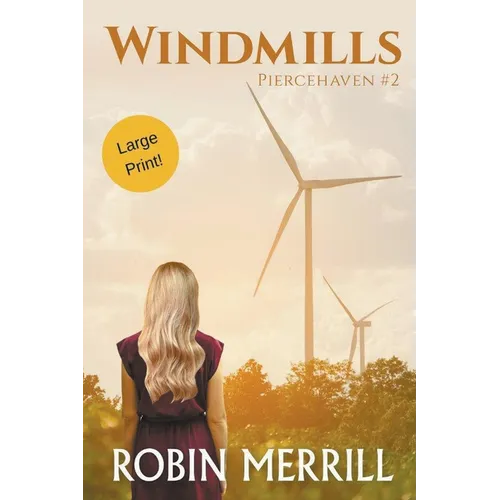 Windmills (Large Print)
