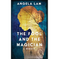 The Fool and the Magician: A Memoir of Love Told in Tarot Readings