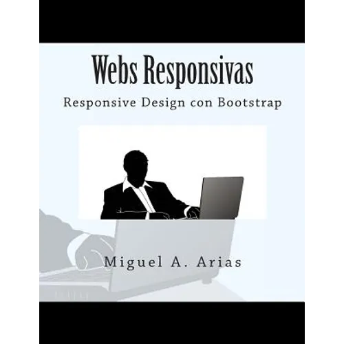 Webs Responsivas. Responsive Design con Bootstrap