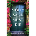 Molly Sand Must Die