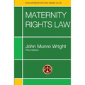 Maternity Rights Law Third Edition