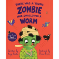 There Was a Young Zombie Who Swallowed a Worm