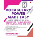 Vocabulary Power Made Easy: Master Word List for Upsc, Judiciary, Ssc, Psc, Cuet Cat, Clat, Sat, Gre, Gmat, Toefl, Ielts, Gate