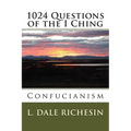 1024 Questions of the I Ching: Confucianism