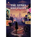 The Stars Have Fallen