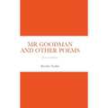 MR Goodman and Other Poems