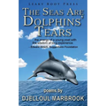 The Seas Are Dolphins' Tears