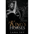 King's Horses: A Dark Bully Romance
