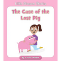 The Case of the Lost Pig