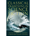Classical Traditions in Science Fiction