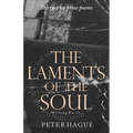 The  Laments of the  Soul: Thirty-two prose poems