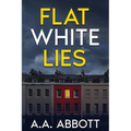 Flat White Lies