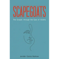 Scapegoats: The Gospel through the Eyes of Victims