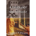 A Theology of the New Testament