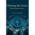 Claiming the Future: AI and the Transformation of Insurance