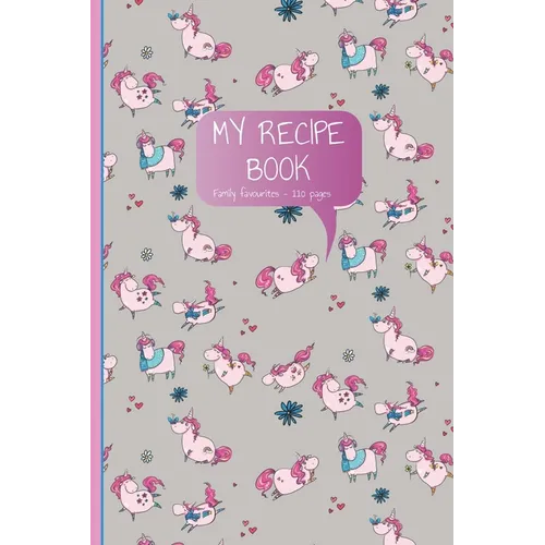 My Recipe Book: My Family Favourite Food Recipes