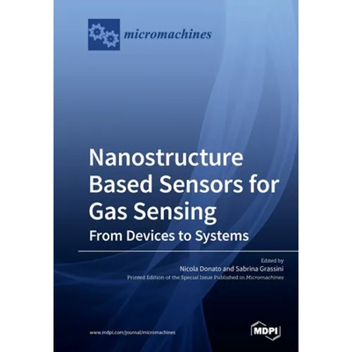 Nanostructure Based Sensors for Gas Sensing: from Devices to Systems