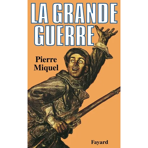 La Grande Guerre