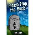 Please Stop the Music