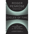 Cycles of Time: An Extraordinary New View of the Universe