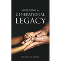 Building a Generational Legacy