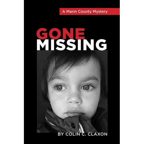 Gone Missing - A Marin County Mystery