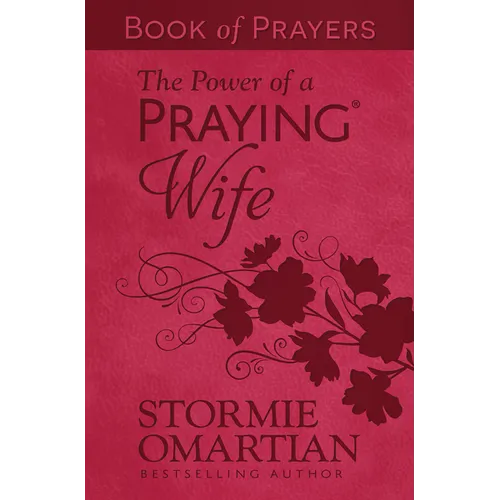 The Power of a Praying Wife Book of Prayers (Milano Softone)
