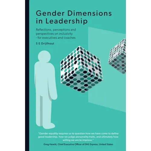 Gender Dimensions in Leadership: Reflections, perceptions and perspectives on inclusivity - for executives and coaches