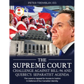 The Supreme Court Challenge Against Bill-96 and Quebec's Separatist Agenda: The Leave to Appeal for Access to Justice in Defence of Our Canadian Ident