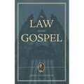 A Treatise on the Law and the Gospel