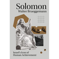 Solomon: Israel's Icon of Human Achievement