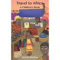 Travel to Africa: A Children's Book