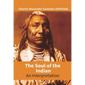 The Soul Of The Indian: An Interpretation