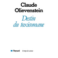Destin du toxicomane