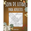 Sopa de letras para adultos: 200 Sopa de letras con soluciones - Entrena la Memoria y la Lógica - Diversión para las vacaciones