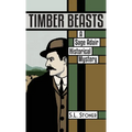 Timber Beasts: A Sage Adair Historical Mystery of the Pacific Northwest