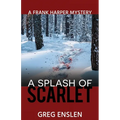 A Splash of Scarlet