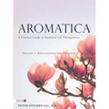 Aromatica Volume 2: A Clinical Guide to Essential Oil Therapeutics. Applications and Profiles