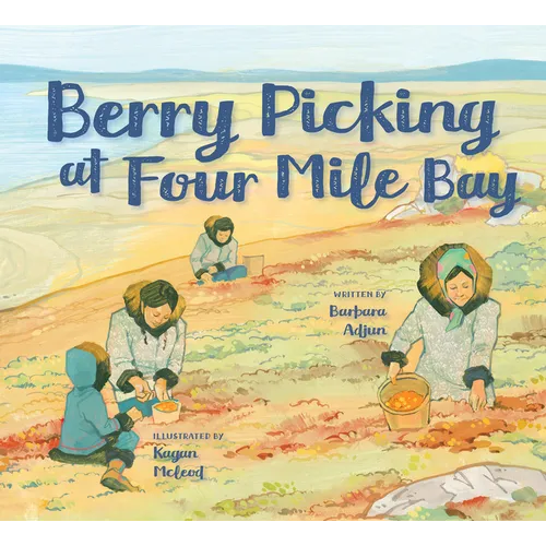 Berry Picking at Four Mile Bay: English Edition