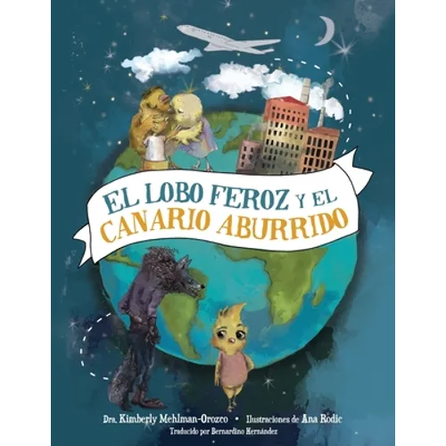El Lobo Feroz y el Canario Aburrido