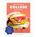 The Ultimate College Cookbook: Easy, Flavor-Forward Recipes for Your Campus (or Off-Campus) Kitchen