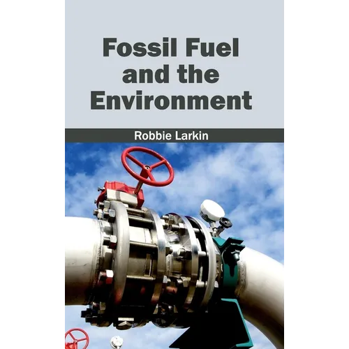 Fossil Fuel and the Environment