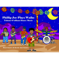 Phillip Joe Plays Waila: Tohono O'Odham Dance Music